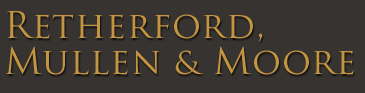 Retherford, Mullen & Moore, LLC 