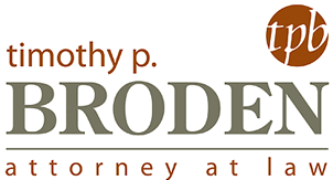 Timothy P. Broden Attorney at Law