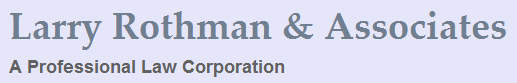 Larry Rothman & Associates A Professional Law Corporation