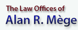 Alan R. Mege Law Offices