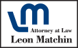 Law Offices of Leon Matchin LLC