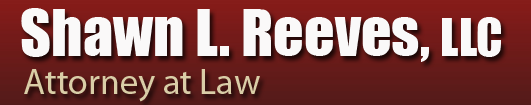 Law Office of Shawn L Reeves, LLC